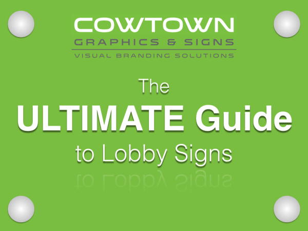 FREE Download: The Ultimate Guide to Lobby Signs! TX lobby signs ebook cover